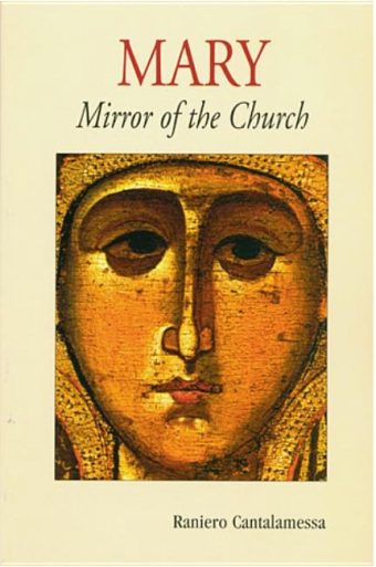 Mary: Mirror of the Church
