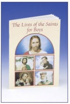 The Lives of the Saints for Boys