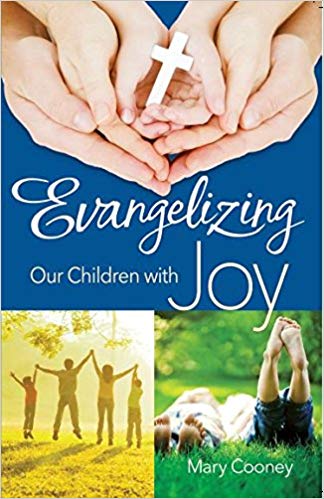 Evangelizing Our Children With Joy