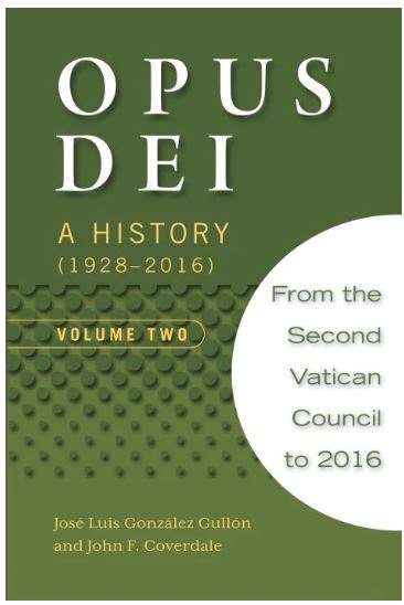 Opus Dei: a History (1928-2016), Volume Two