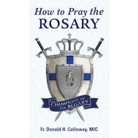 How to Pray the Rosary (booklet - Marian Press)