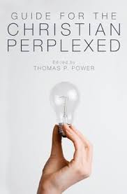 Guide For the Christian Perplexed