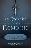 An Exorcist Explains the Demonic