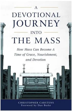 A Devotional Journey into the Mass