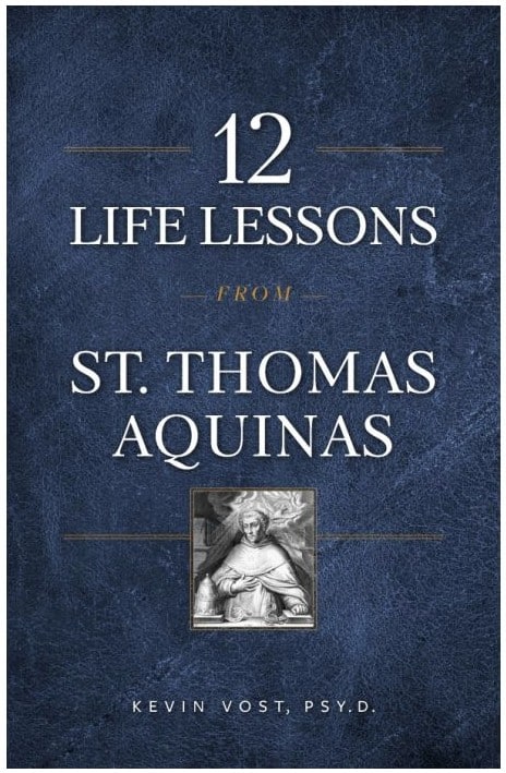 12 Life Lessons from St. Thomas Aquinas