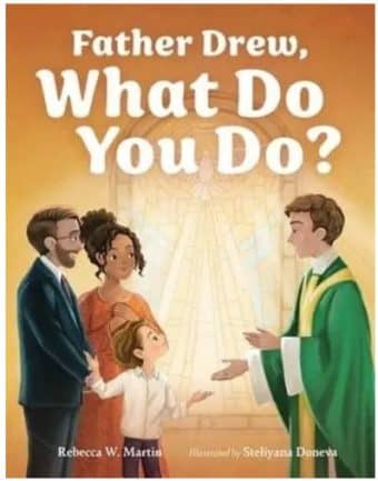 Father Drew, What Do You Do?