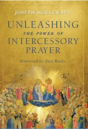 Unleashing the Power of Intercessory Prayer