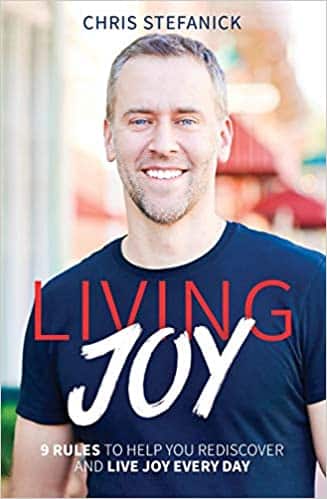 Living Joy:  9 Rules to Help You Rediscover and Live Joy Every Day