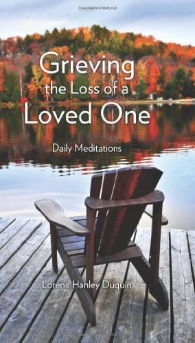 Grieving the Loss of a Loved One: Daily Meditations