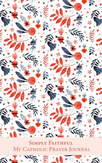 Simply Faithful My Catholic Prayer Journal:  the Sacred Heart