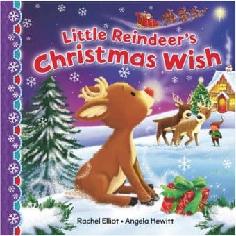 The Little Reindeer's Christmas Wish Board Book
