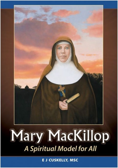 Mary MacKillop: A Spiritual Model for All