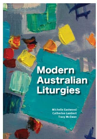 Modern Australian Liturgies