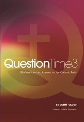 Question Time 3