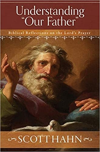 Understanding Our Father