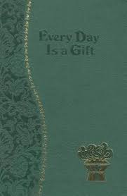 Every Day Is a Gift