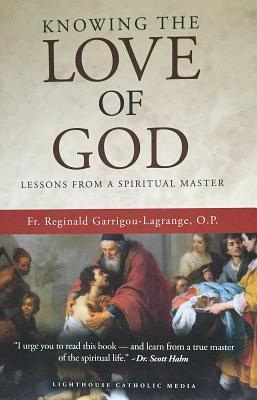 Knowing the Love of God: Lessons from a Spiritual Master