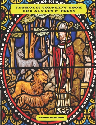 Catholic Coloring Book for Adults and Teens